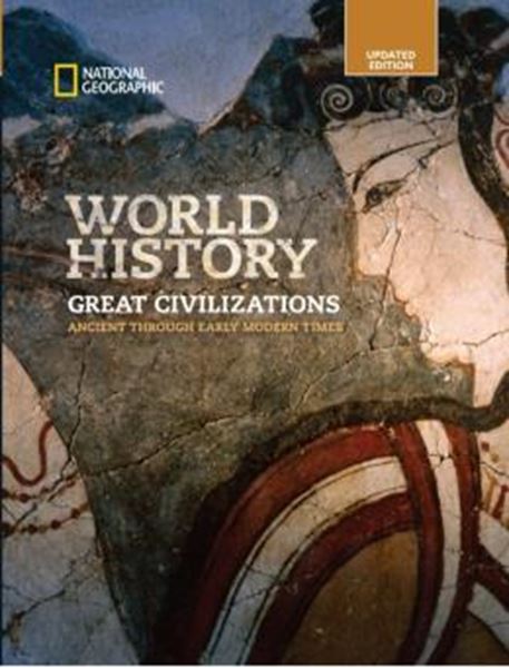Picture of WORLD HISTORY GREAT CIVILIZATIONS - ANCIENT THROUGH EARLY MODERN TIME - STUDENT EDITION - 1ST ED
