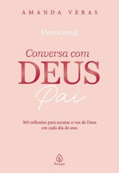 Picture of CONVERSA COM DEUS PAI 2026: 365 REFLEXOES PARA ESCUTAR A VOZ DE DEUS EM CADA DIA DO ANO