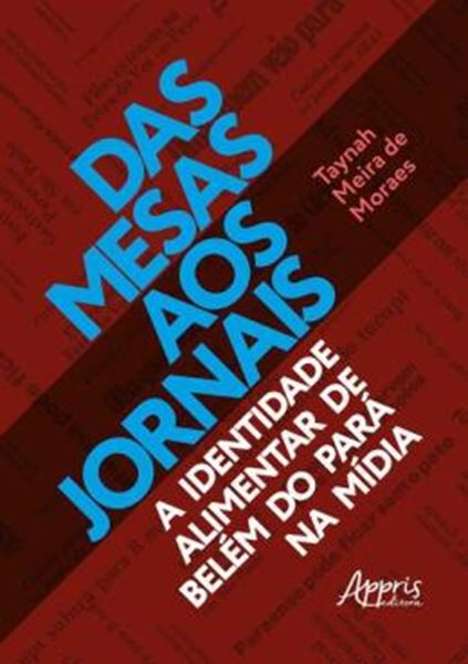 Picture of DAS MESAS AOS JORNAIS