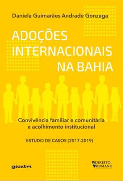 Picture of ADOCOES INTERNACIONAIS DA BAHIA - CONVIVENCIA FAMILIAR E COMUNITARIA E ACOLHIMENTO INSTITUCIONAL - ESTUDO DE CASOS (2017-2019)