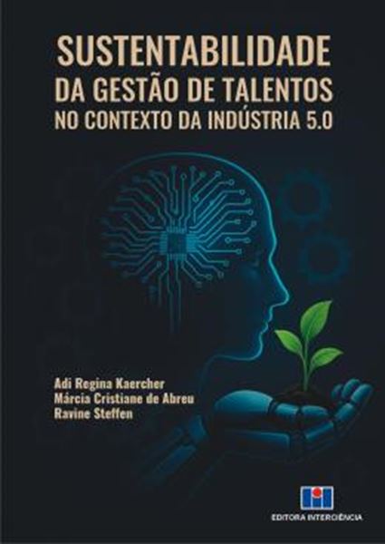 Picture of SUSTENTABILIDADE DA GESTAO DE TALENTOS NO CONTEXTO DA INDUSTRIA 5.0