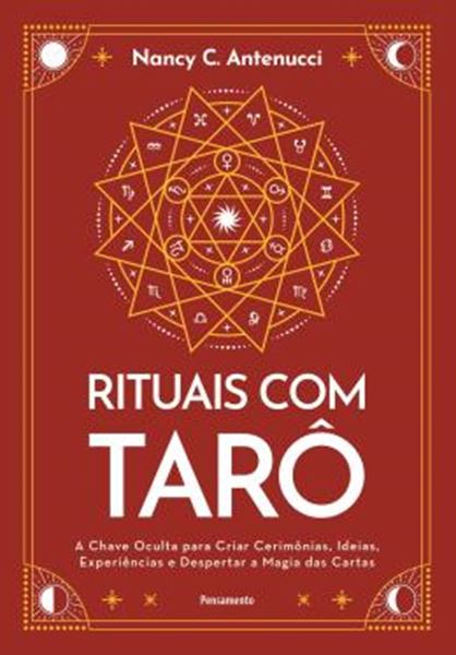 Picture of RITUAIS COM TARO - A CHAVE OCULTA PARA CRIAR CERIMONIAS, IDEIAS, EXPERIENCIAS E DESPERTAR A MAGIA DAS CARTAS