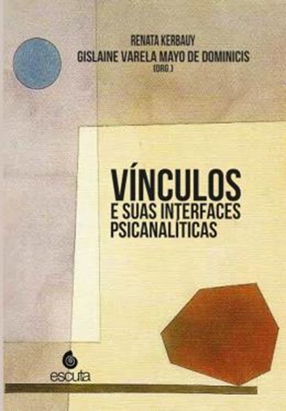 Picture of VINCULOS E SUAS INTERFACES PSICANALITICAS