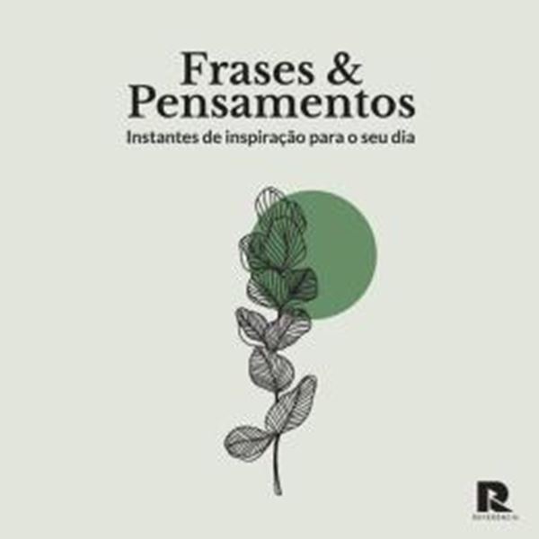 Picture of FRASES E PENSAMENTOS -  INSPIRAÇAO PARA O SEU DIA