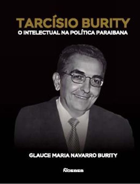 Picture of TARCISIO BURITY - O INTELECTUAL NA POLITICA PARAIBANA