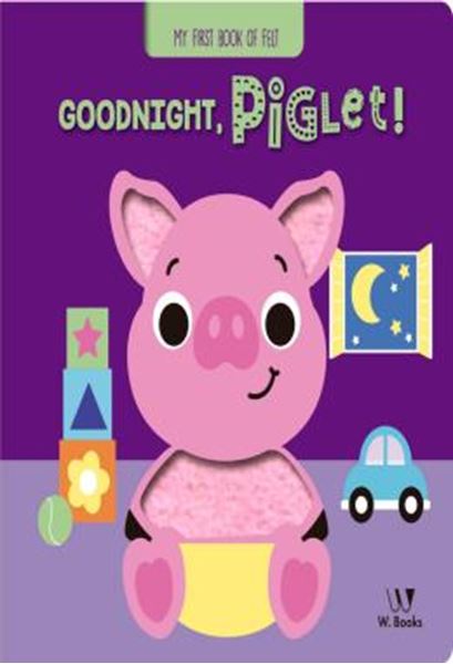 Picture of MY FIRST FELT BOOK - GOODNIGHT, PIGLET!