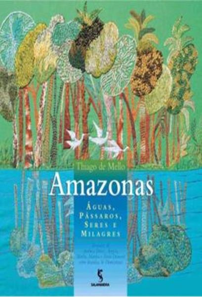 Picture of AMAZONAS - AGUA, PASSAROS, SERES E MILAGRES - 2ª ED.