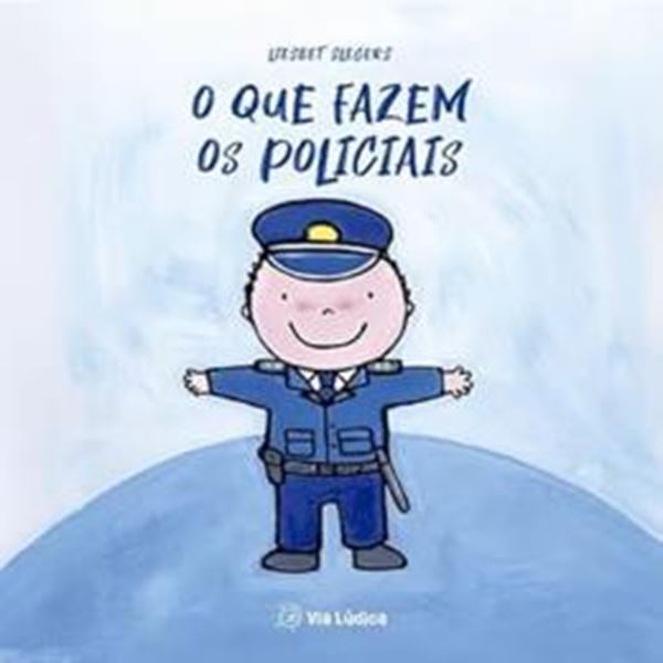 Picture of QUE FAZEM OS POLICIAIS, O