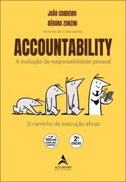 Picture of ACCOUNTABILITY - A EVOLUCAO DA RESPONSABILIDADE PESSOAL - O CAMINHO DA EXECUCAO EFICAZ - 2ª ED