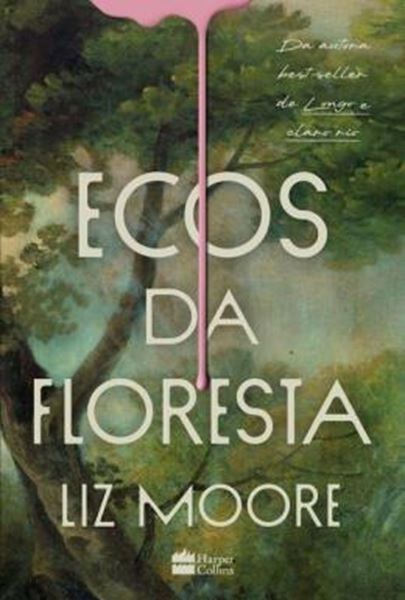 Picture of ECOS DA FLORESTA – LIVRO VENCEDOR DO PREMIO GOODREADS E ELEITO MELHOR THRILLER DO ANO PELO NEW YORK TIMES