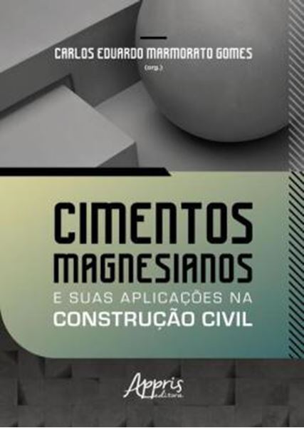 Picture of CIMENTOS MAGNESIANOS E SUAS APLICACOES NA CONSTRUCAO CIVIL
