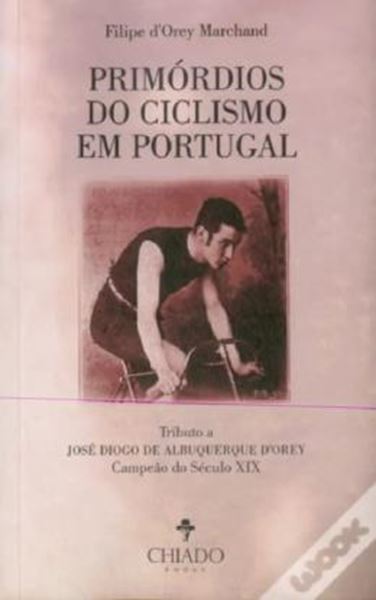 Picture of PRIMORDIOS DO CICLISMO EM PORTUGAL