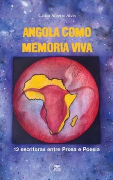 Picture of ANGOLA COMO MEMORIA VIVA - 13 ESCRITORAS ENTRE PROSA E POESIA