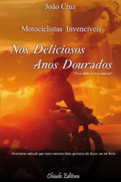 Picture of MOTOCICLISTAS INVENCIVEIS - NOS DELICIOSOS ANOS DOURADOS