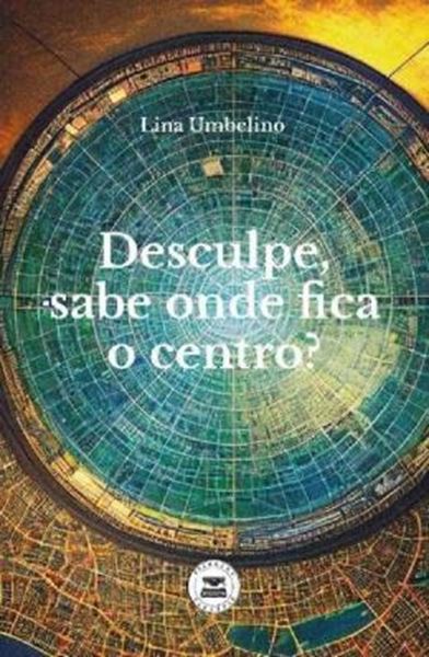 Picture of DESCULPE, SABE ONDE FICA O CENTRO?