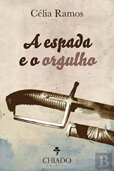 Picture of A ESPADA E O ORGULHO