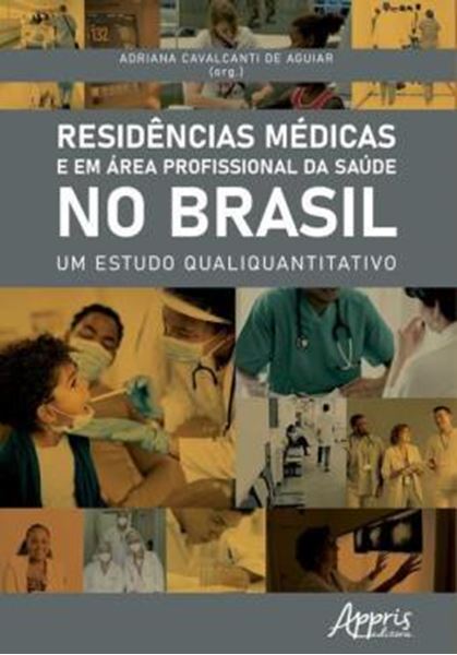 Picture of RESIDENCIAS MEDICAS E EM AREA PROFISSIONAL DA SAUDE NO BRASIL