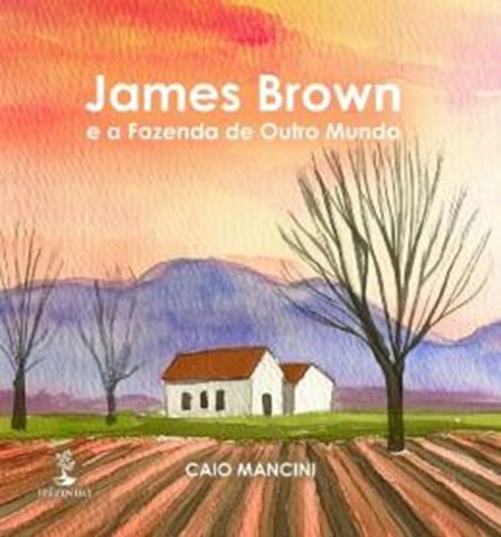 Picture of JAMES BROWN E A FAZENDA DE OUTRO MUNDO