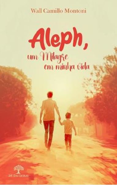 Picture of ALEPH, UM MILAGRE EM MINHA VIDA