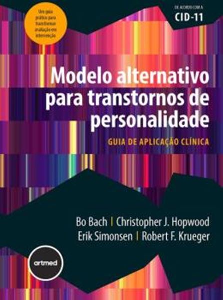 Picture of MODELO ALTERNATIVO PARA TRANSTORNOS DE PERSONALIDADE - GUIA DE APLICACAO CLINICA