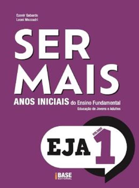 Picture of SER MAIS EJA - VOL 1 - ANOS INICIAIS DO ENSINO FUNDAMENTAL - 2ª ED.