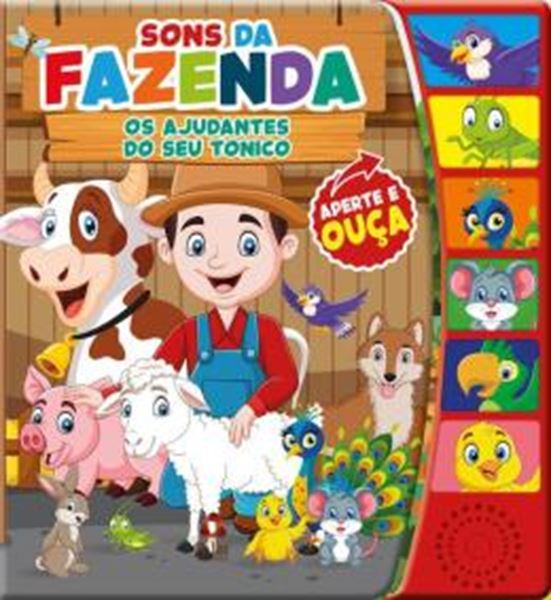 Picture of SONS DA FAZENDA - OS AJUDANTES DO SEU TONICO - LIVRO SONORO