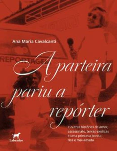 Picture of A PARTEIRA PARIU A REPORTER