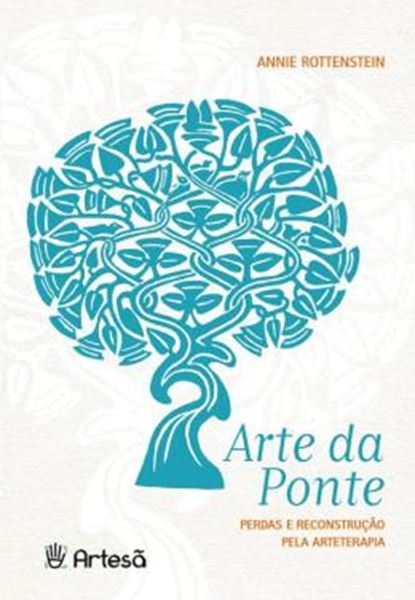 Picture of ARTE DA PONTE - PERDAS E RECONSTRUCAO PELA ARTETERAPIA