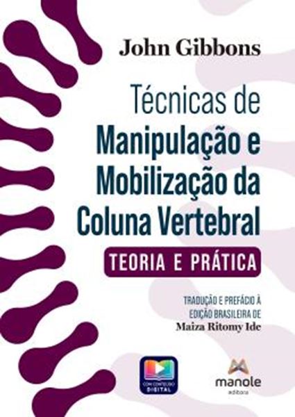 Picture of TECNICAS DE MANIPULACAO E MOBILIZACAO DA COLUNA VERTEBRAL - TEORIA E PRATICA