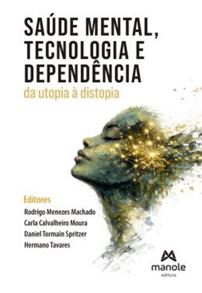 Picture of SAUDE MENTAL, TECNOLOGIA E DEPENDENCIA