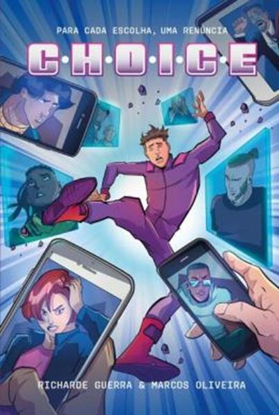 Picture of C.H.O.I.C.E. – UMA GRAPHIC NOVEL INTERATIVA EM QUE VOCE DECIDE O RUMO DA HISTORIA - PARA CADA ESCOLHA, UMA RENUNCIA