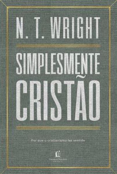 Picture of SIMPLESMENTE CRISTAO - POR QUE O CRISTIANISMO FAZ SENTIDO