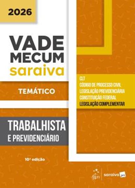 Picture of VADE MECUM SARAIVA - TEMATICO - TRABALHISTA E PREVIDENCIARIO - 10ª ED 2026