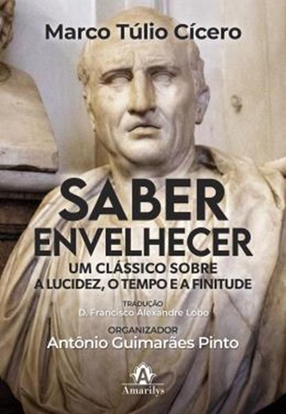 Picture of SABER ENVELHECER - UM CLASSICO DA FILOSOFIA SOBRE O TEMPO E A FINITUDE