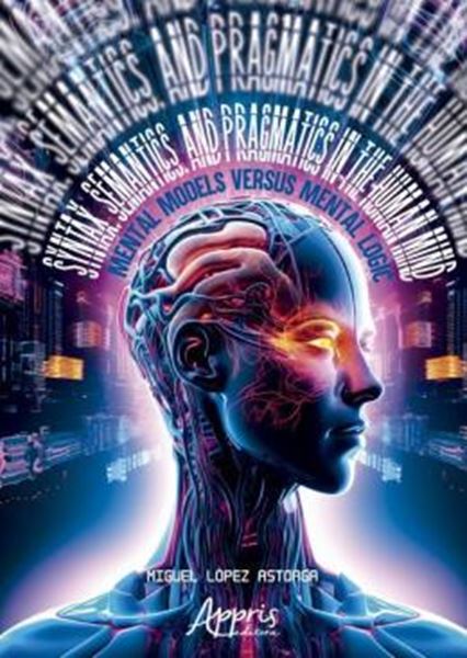 Picture of SYNTAX, SEMANTICS, AND PRAGMATICS IN THE HUMAN MIND