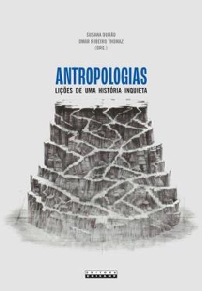 Picture of ANTROPOLOGIAS - LICOES DE UMA HISTORIA INQUIETA