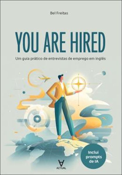 Picture of YOU ARE HIRED - UM GUIA PRATICO DE ENTREVISTAS DE EMPREGO EM INGLES