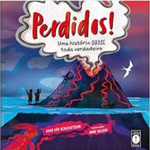 Picture of PERDIDOS! - UMA HISTORIA QUASE TODA VERDADEIRA