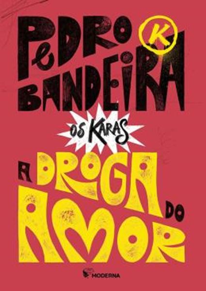 Picture of A DROGA DO AMOR - NOVA EDICAO - 5ª ED