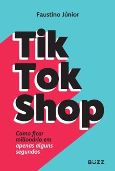 Picture of TIKTOKSHOP - VOL. 1 - COMO FICAR MILIONARIO EM APENAS ALGUNS SEGUNDOS