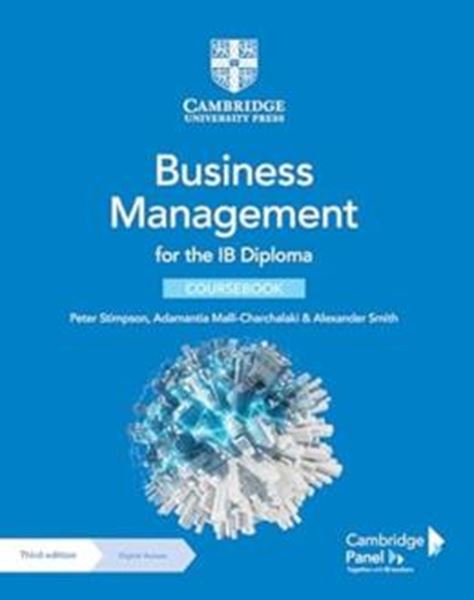 Picture of BUSINESS MANAGEMENT FOR THE IB DIPLOMA COURSEBOOK WITH DIGITAL ACCESS 2 YEARS - 3RD ED