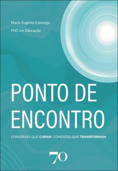 Picture of PONTO DE ENCONTRO - CONVERSAS QUE CURAM, CONEXOES QUE TRANSFORMAM