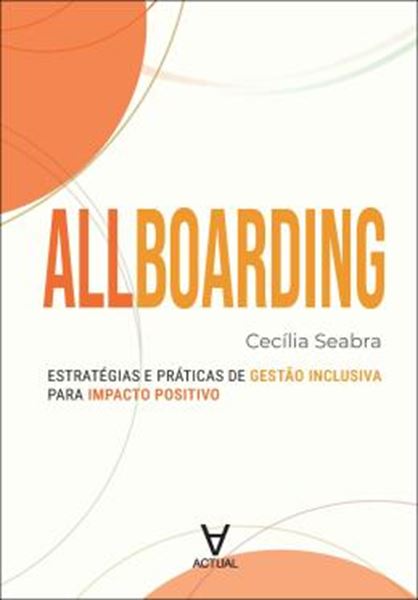 Picture of ALLBOARDING - ESTRATEGIAS E PRATICAS DE GESTAO INCLUSIVA PARA IMPACTO POSITIVO