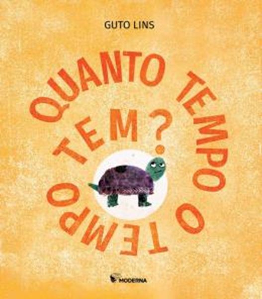 Picture of QUANTO TEMPO O TEMPO TEM?