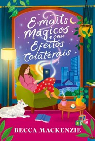 Picture of E-MAILS MAGICOS E SEUS EFEITOS COLATERAIS - UMA COMEDIA ROMANTICA COM TOQUES DE FANTASIA E AUTODESCOBERTA