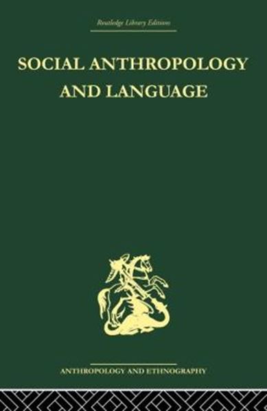 Picture of SOCIAL ANTHROPOLOGY AND LANGUAGE