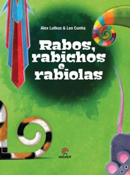 Picture of RABOS, RABICHOS E RABIOLAS