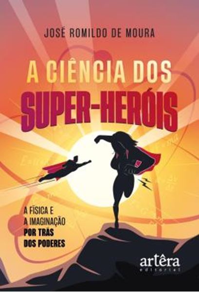 Picture of A CIENCIA DOS SUPER-HEROIS