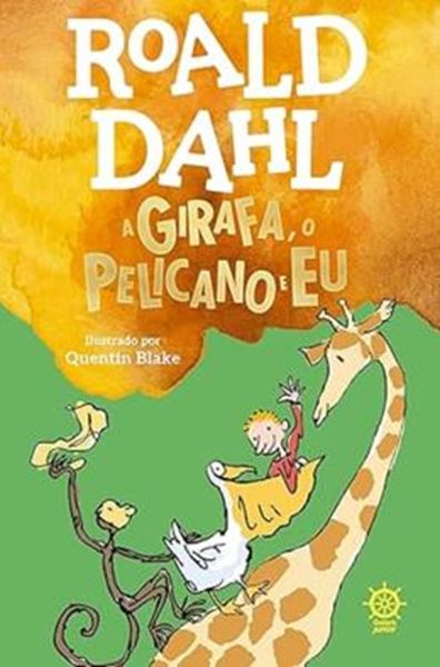 Picture of A GIRAFA, O PELICANO E EU