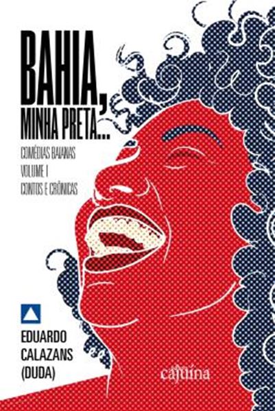 Picture of BAHIA, MINHA PRETA - VOLUME 1 - CONTOS E CRONICAS